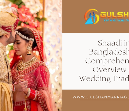 Most Shaadi in Bangladesh: A Comprehensive Overview of Wedding Traditions on 2025 Shaadi in Bangladesh