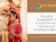 Most Shaadi in Bangladesh: A Comprehensive Overview of Wedding Traditions on 2025 Shaadi in Bangladesh