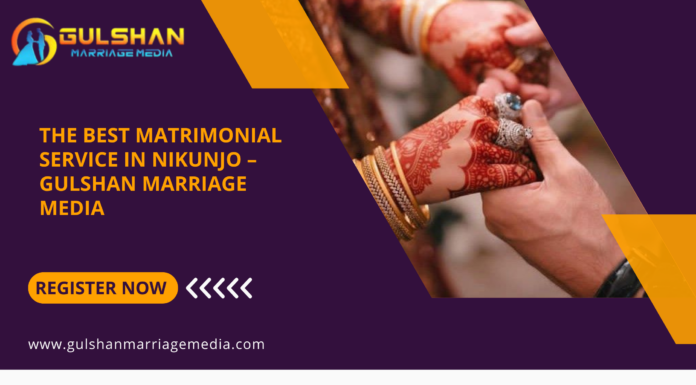 The Best Matrimonial Service in Nikunjo – Gulshan Marriage Media(2025) The Best Matrimonial Service in Nikunjo