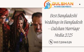 Best Bangladeshi Weddings in Bangladesh – Gulshan Marriage Media 2025 Best Bangladeshi Weddings