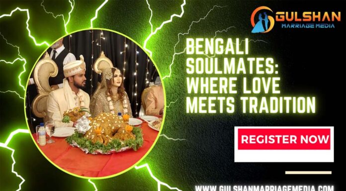 Bengali Soulmates: Where Love Meets Tradition on 2025 Bengali Soulmates