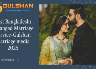 Best Bangladeshi Arranged Marriage Service-Gulshan marriage media 2025 Arranged Marriage Service
