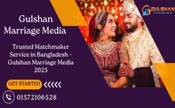 Trusted Matchmaker Service in Bangladesh – Gulshan Marriage Media 2025 Trusted Matchmaker Service