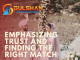 Match,Emphasizing Trust and Finding the Right Match 2025 Emphasizing Trust and Finding the Right Match