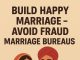 Build Happy Marriage – Avoid Fraud Marriage Bureaus Build Happy Marriage – Avoid Fraud Marriage Bureaus