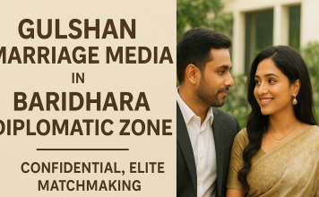 Gulshan Marriage Media in Baridhara Diplomatic Zone Gulshan Marriage Media in Baridhara Diplomatic Zone