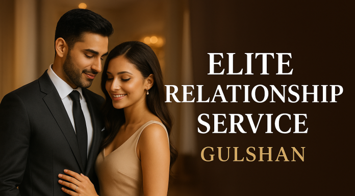 Elite Relationship Service Gulshan Elite Relationship Service Gulshan