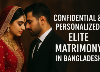 Confidential & Personalized Elite Matrimony in Whole Bangladesh Confidential & Personalized Elite Matrimony in Whole Bangladesh