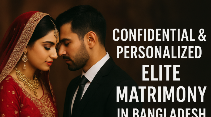 Confidential & Personalized Elite Matrimony in Whole Bangladesh Confidential & Personalized Elite Matrimony in Whole Bangladesh