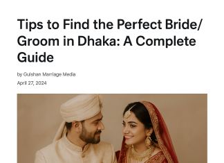 Tips to Find the Perfect Bride/Groom in Dhaka Tips to Find the Perfect Bride/Groom in Dhaka