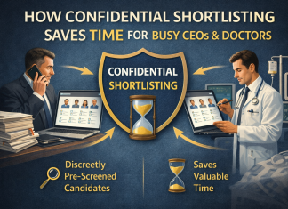 How Confidential Shortlisting Saves Time for Busy CEOs & Doctors