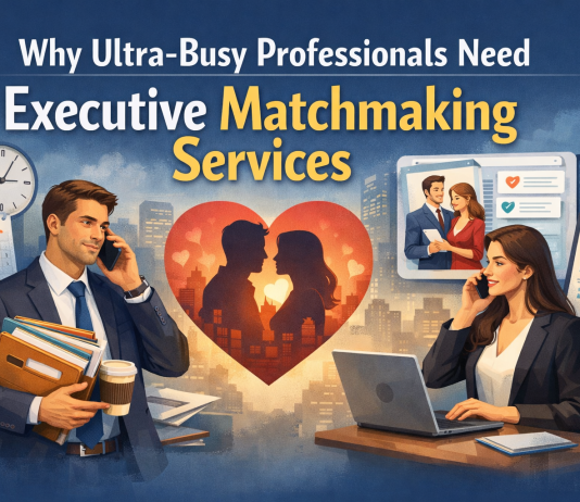Why Ultra-Busy Professionals Need Executive Matchmaking Services Why Ultra-Busy Professionals Need Executive Matchmaking Services