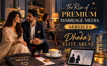 The Rise of Premium Marriage Media Services in Dhaka’s Elite Areas Elite Areas