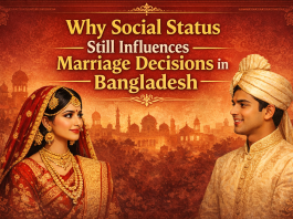 Why Social Status Still Influences Marriage Decisions in Bangladesh Why Social Status Still Influences Marriage Decisions in Bangladesh