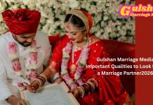 Gulshan Marriage Media Important Qualities to Look for in a Marriage Partner2026