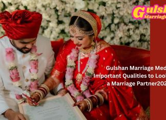 Gulshan Marriage Media Important Qualities to Look for in a Marriage Partner2026