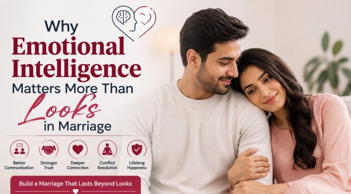 Why Emotional Intelligence Matters More Than Looks in Marriage Why Emotional Intelligence Matters More Than Looks in Marriage